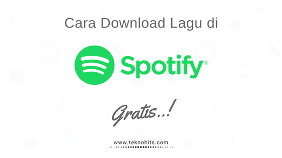 cara download lagu di spotify