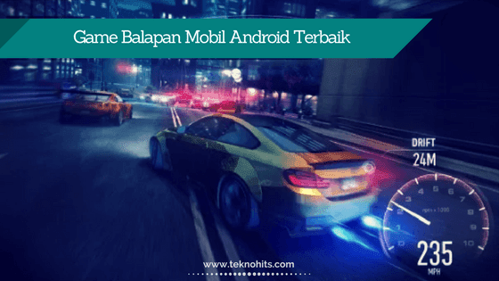 game balapan mobil android terbaik