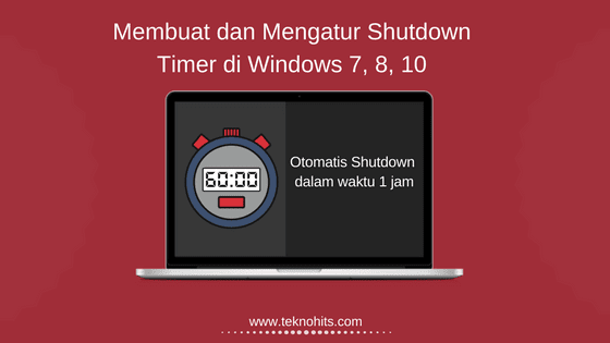 cara membuat dan mengatur shutdown timer di windows