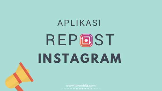 aplikasi repost instagram