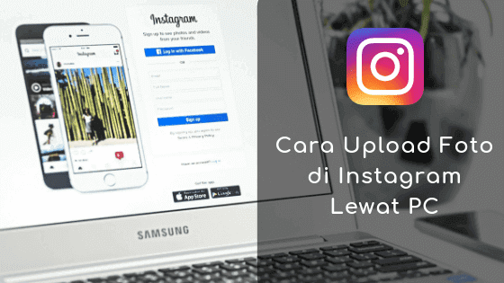 cara upload foto di instagram lewat pc tanpa aplikasi