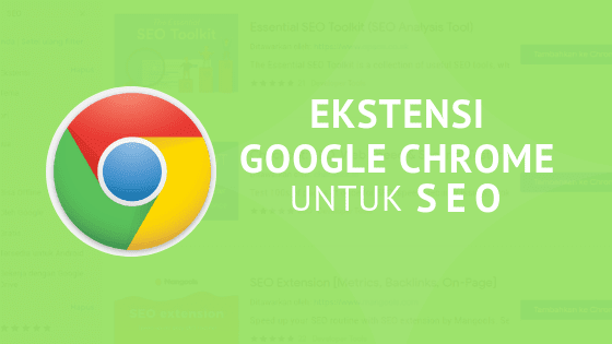 google chrome extensions untuk meningkatkan SEO