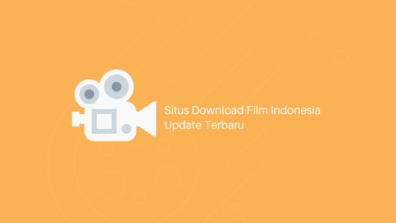 situs download film indonesia